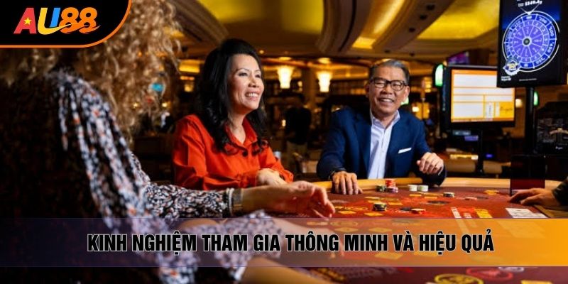 Kinh nghiệm tham gia thông minh và hiệu quả Kinh nghiệm tham gia thông minh và hiệu quả