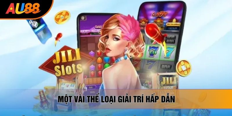 Một vài thể loại giải trí hấp dẫn Một vài thể loại giải trí hấp dẫn