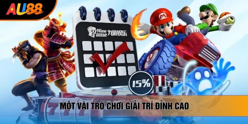 Một vài trò chơi giải trí đỉnh cao Một vài trò chơi giải trí đỉnh cao