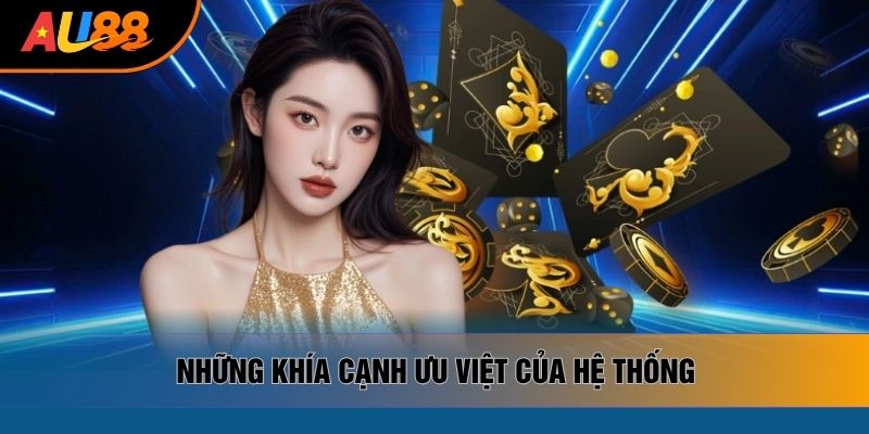 Những khía cạnh ưu việt của hệ thống Những khía cạnh ưu việt của hệ thống